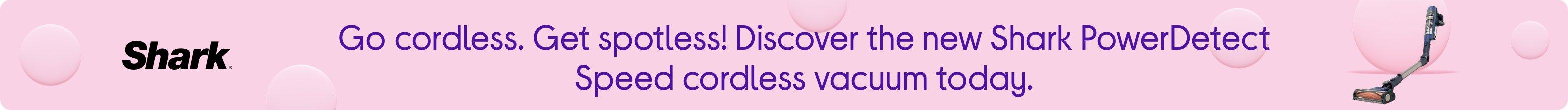 Get £170 off. Discover Shark’s PowerDetect Speed cordless vacuum now.