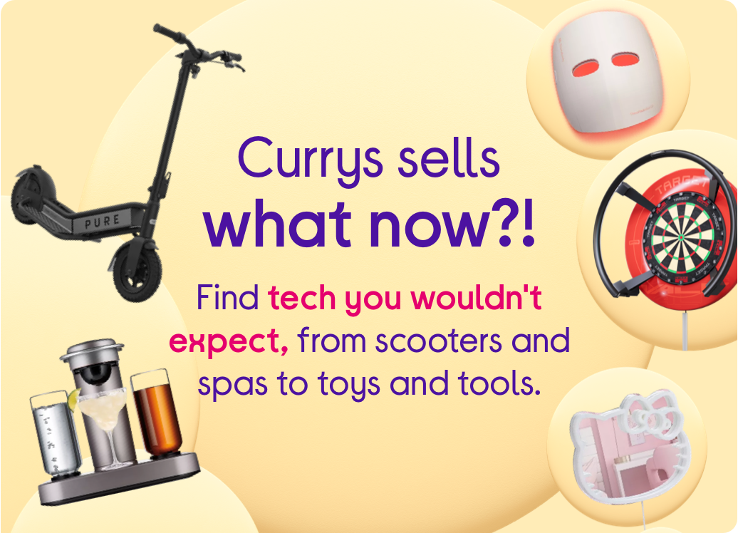 Currys sells what now?! Find tech you wouldn't expect, from scooters and spas to toys and tools.