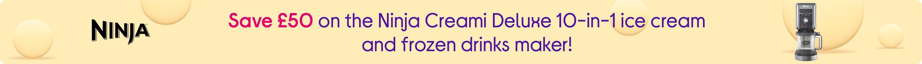 Save £50 on the Ninja Creami Deluxe 10-in-1 ice cream and frozen drinks maker!
