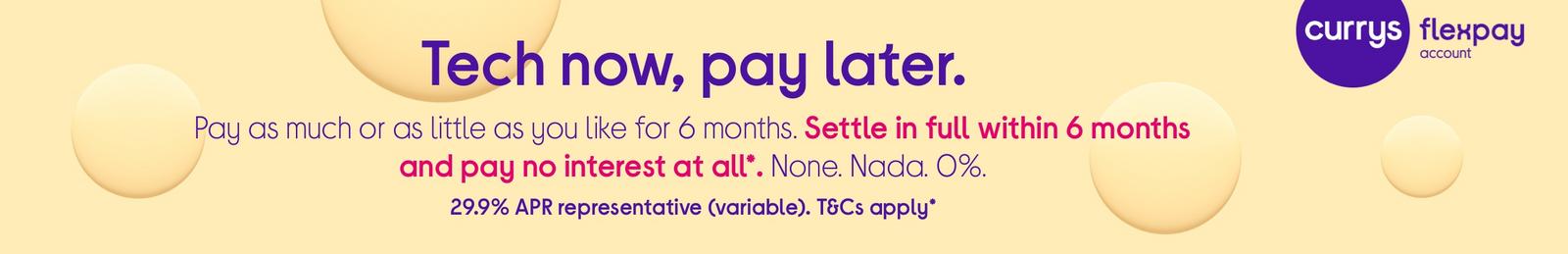Tech now, pay later.