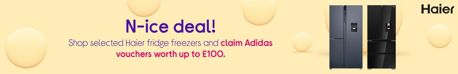 Shop selected Haier fridge freezers and claim Adidas vouchers worth up to £100.