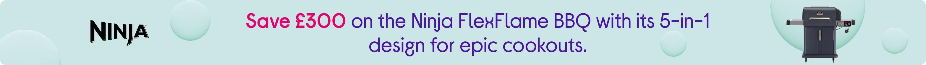 Save £300 on the Ninja FlexFlame BBQ with its 5-in-1 design for epic cookouts.