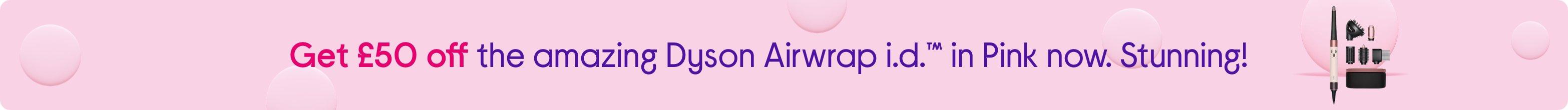 Get £50 off the amazing Dyson Airwrap i.d.™ in Pink now. Stunning!