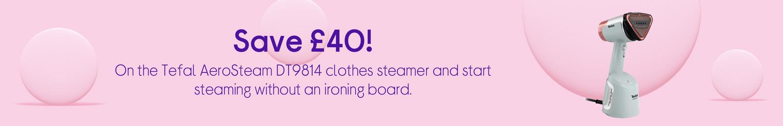 On the Tefal AeroSteam DT9814 clothes steamer and start steaming without an ironing board.