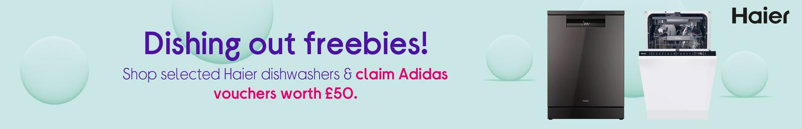 Shop selected Haier dishwashers & claim Adidas vouchers worth £50.