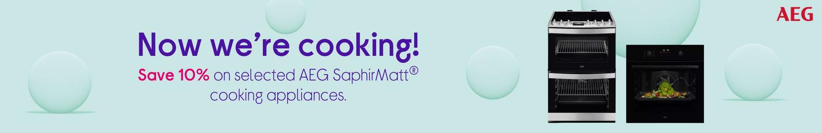 Save 10% on selected AEG SaphirMatt® cooking appliances.